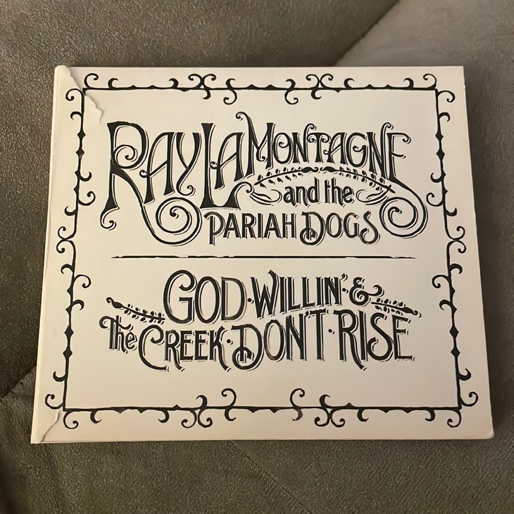 Rayla Montagne and the Pariah Dogs-God Willin' & The Creek Don’t Rose CD